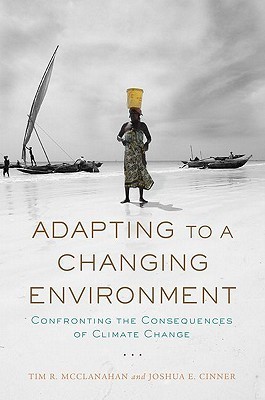 Adapting to a changing environment confronting the consequences of climate change