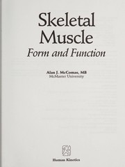 Skeletal muscle form and function