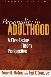 Personality in adulthood a five factor theory perspective