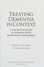 Treating dementia in context a step-by-step guide to working with individuals and families
