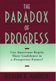 The paradox of progress can Americans regain their confidence in a prosperous future?