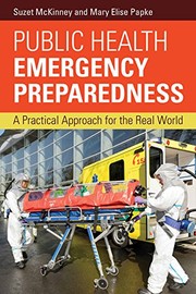 Public health emergency preparedness a practical approach for the real world