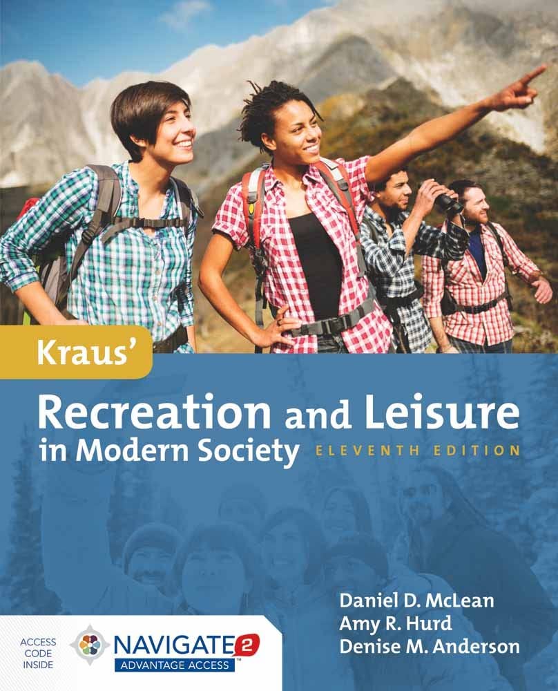 Kraus' recreation and leisure in modern society