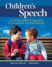 Children's speech an evidence-based approach to assessment and intervention