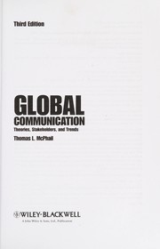 Global communication theories, stakeholders, and trends