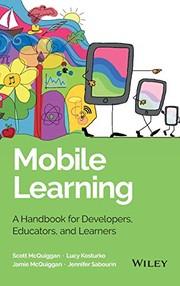 Mobile learning a handbook for developers, educators, and learners
