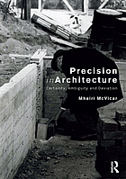 Precision in architecture certainty, ambiguity and deviation