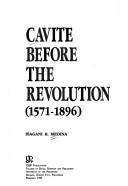 Cavite before the revolution, 1571-1896