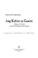 Ang Kabite sa gunita essays on Cavite and the Philippine revolution