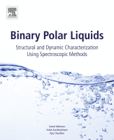 Binary polar liquids structural and dynamic characterization using spectroscopic methods