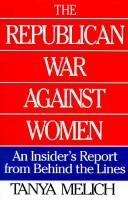 The Republican war against women an insider's report from behind the lines