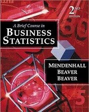 A brief course in business statistics.