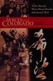 Voices from Colorado perspectives of Asian Pacific Americans