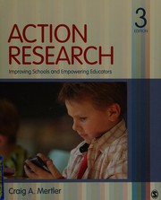 Action research improving schools and empowering educators