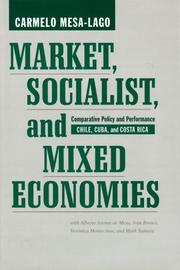 Market, socialist, and mixed economies comparative policy and performance : Chile, Cuba, and Costa Rica