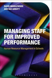 Managing staff for improved performance human resource management in schools