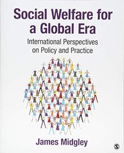 Social welfare for a global era international perspectives on policy and practice