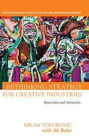 Rethinking strategy for creative industries innovation and interaction