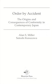 Order by accident the origins and consequences of conformity in contemporary Japan