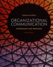Organizational communication approaches and processes