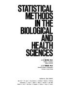 Statistical methods in the biological and health sciences