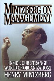 Mintzberg on management inside our strange world of organizations