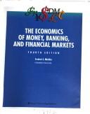 The Economics of money, banking and financial markets