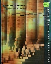 Financial markets and institutions Frederic S. Mishkin, Stanley G. Eakins