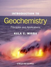 Introduction to geochemistry principles and applications