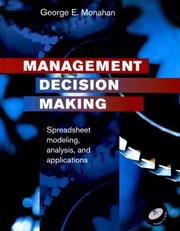 Management decision making spreadsheet modeling, analysis, and application