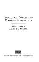 Ideological options and economic alternatives selected essays