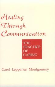 Healing through communication the practice of caring