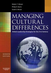 Managing cultural differences global leadership strategies for the 21st century