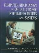 Computer-aided design of optoelectronic integrated circuits and systems
