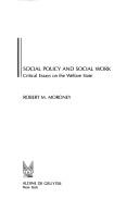 Social policy and social work critical essays on the welfare state