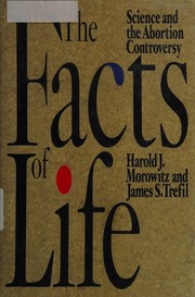 The facts of life science and the abortion controversy