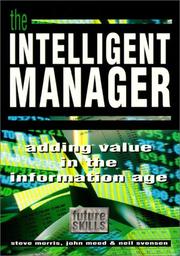 The intelligent manager adding value in the information age