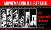 Moviemaking illustrated the comicbook filmbook