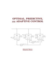 Optimal, predictive, and adaptive control