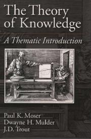 The theory of knowledge a thematic introduction