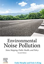 Environmental noise pollution noise mapping, public health, and policy