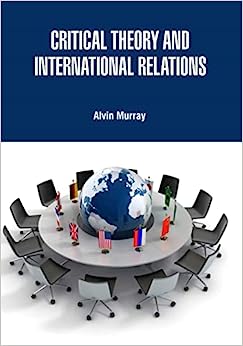 Critical theory and international relations
