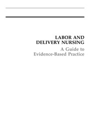 Labor and delivery nursing a guide to evidence-based practice
