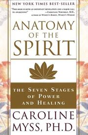 Anatomy of the spirit the seven stages of power and healing