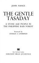 The gentle Tasaday a stone age people in the Philippine rain forest