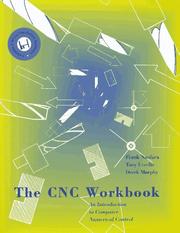 The CNC workbook an introduction to computer numerical control : includes interactive grpahic simulation software