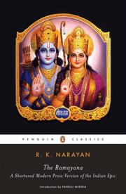The Ramayana a shortened modern prose version of the Indian epic (suggested by the Tamil version of Kamban)
