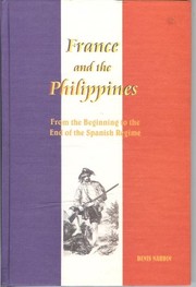 France and the Philippines from the beginning to the end of the Spanish regime