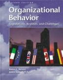 Organizational behavior foundations realities and challenge