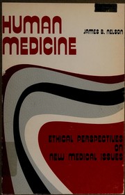 Human medicine ethical perspectives on new medical issues